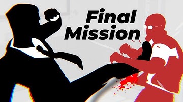 Fights in Tight Spaces: The Final Mission