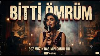 BİTTİ ÖMRÜM Ağır Arabesk Resmi Video