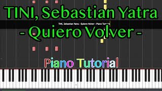 NOWE - TINI Sebastian Yatra - Quiero Volver - Piano Tutorial NEW