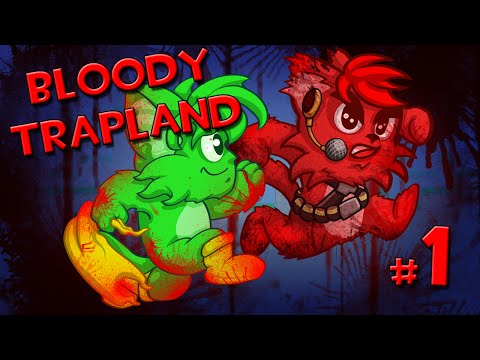 Видео: Bloody Trapland - ГЕС ХУС БЭК