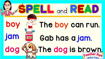 LEARN TO SPELL and READ | Lesson for Kids | Preschool | Grade 1 and 2 | Teacher Aya