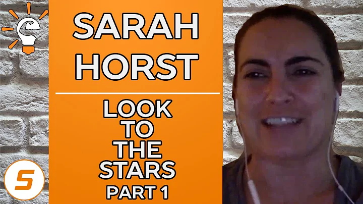 Sarah Horst - LOOK TO THE STARS Part 1/3 | Smart A...