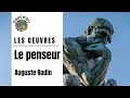 Le penseur dauguste rodin