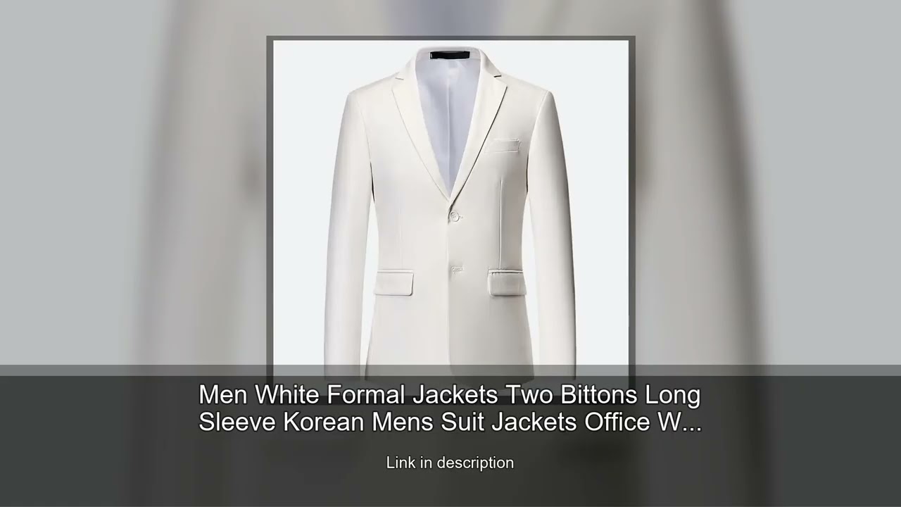Men White Formal Jackets Two Bittons Long Sleeve Korean Mens Suit Jackets Office Wear Wedding B