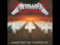 Metallica - Master Of Puppets {Remastered} [Full Album] (HQ)