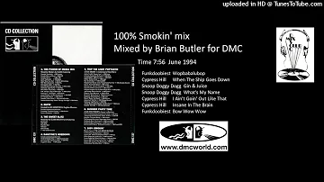 100% Smokin' (DMC mix by Brian Butler June 1994)