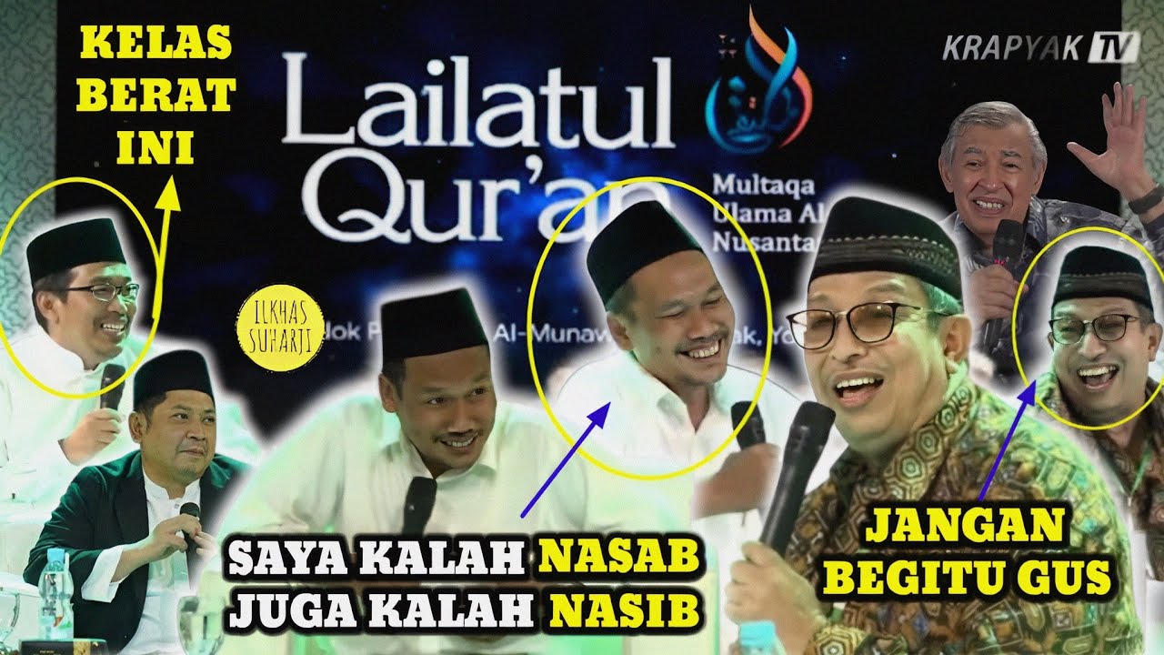 Gus Baha Kalah Nasab Kalah Nasib Akui Kehebatan Prof Said Aqil Al Munawar Lailatul Quran di Krapyak