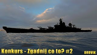 Konkurs zgadnij co to? #2 / World of Warships screenshot 5