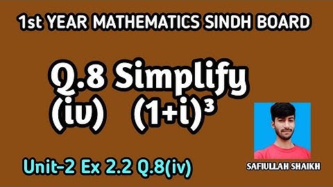 Ex 2.2 Q.8(iv) Unit-2 | Real and Complex Numbers System | 1st year Mathematics Karachi Sindh Board