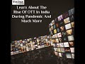 Understanding the rise of ott in india