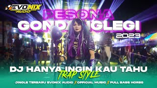 DJ TRAP Ku Tlah Miliki - EVONIX AUDIO OFFICIAL MUSIC X Pesona Gondanglegi 2023