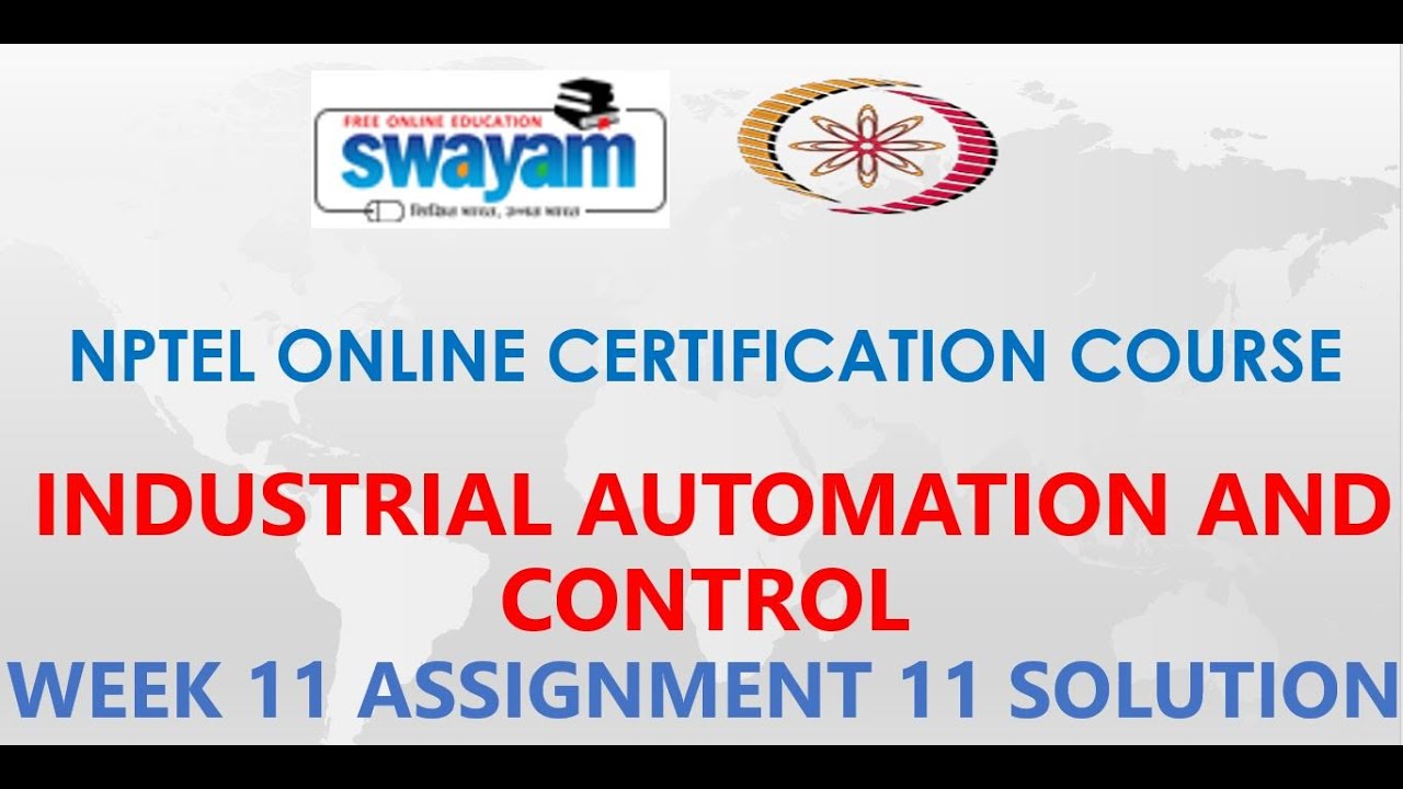Industrial Automation and Control | NPTEL | Week 11 | Assignment 11 ...