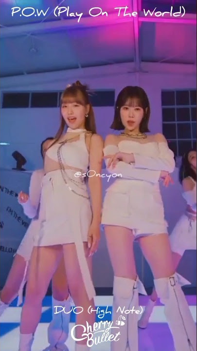 Cherry Bullet - P.O.W (Play On The World) prat DUO high notes | #haeyoon #bora #cherrybullet #shorts