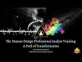 Human Design Analyst Certification: A Path of Transformation