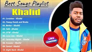 Khalid ( Best Spotify Playlist 2023 ) Greatest Hits - Best Songs Collection Full Album
