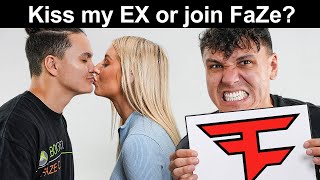 Would You Rather Join FaZe or Kiss Ex Girlfriend?