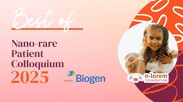 Best of the 2025 Nano-rare Patient Colloquium