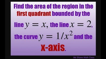 Find area of region bounded by first quadrant, x-axis, the line x = 2, y = x and curve y = 1/x^2