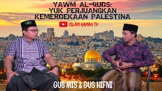 Download Lagu YAWM AL QUDS: YUK PERJUANGKAN KEMERDEKAAN PALESTINA
