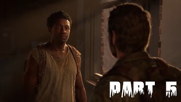 The Last Of Us Part 1 PS5 Gameplay Walkthrough Part 5 Henry & Sam
