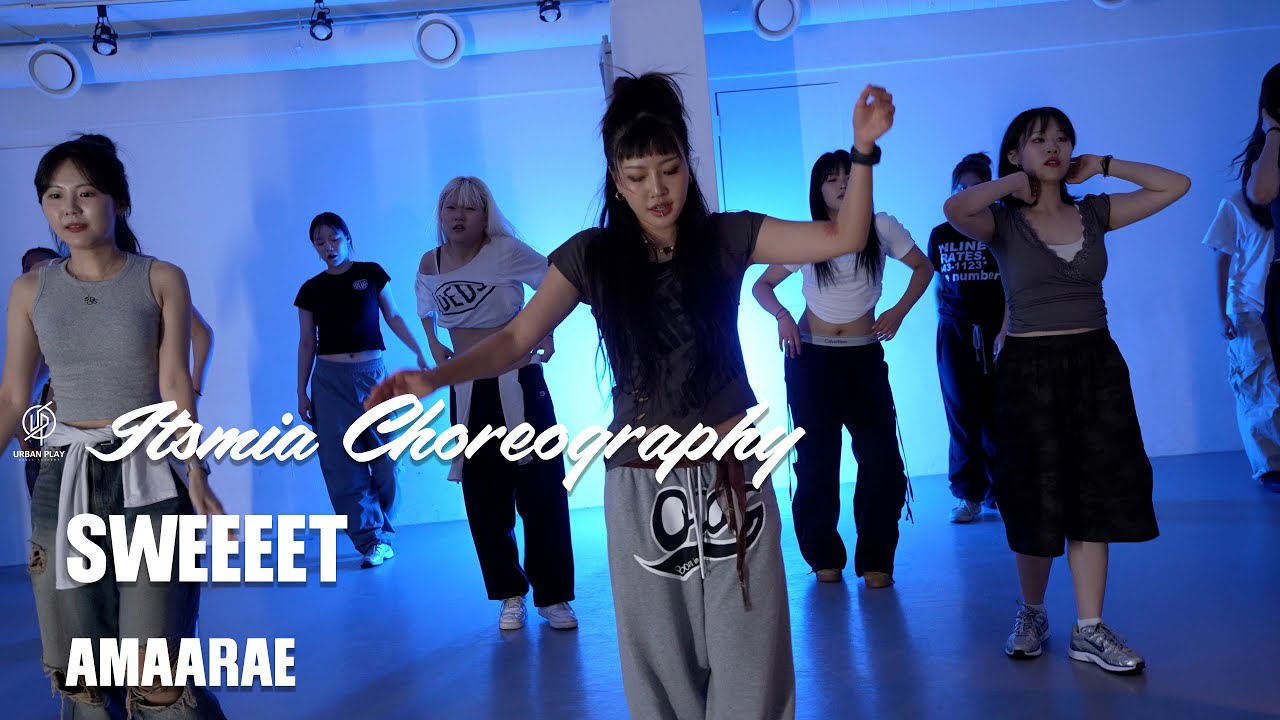 Sweeeet SWEEEET - AMAARAE I I ITSMIA Choreography / Urban Play Dance Academy ...