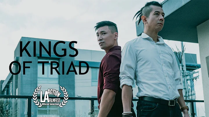 Kings of Triad | Short Action Film