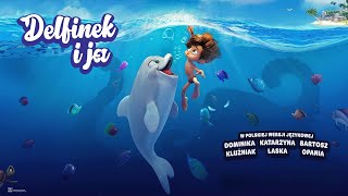 DELFINEK I JA - zwiastun VOD