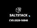 Saltstack vulnerability PoC | CVE-2020-16846