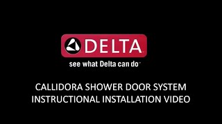 Installing Delta® Callidora Shower Door | Official Instructions and Pro Tips
