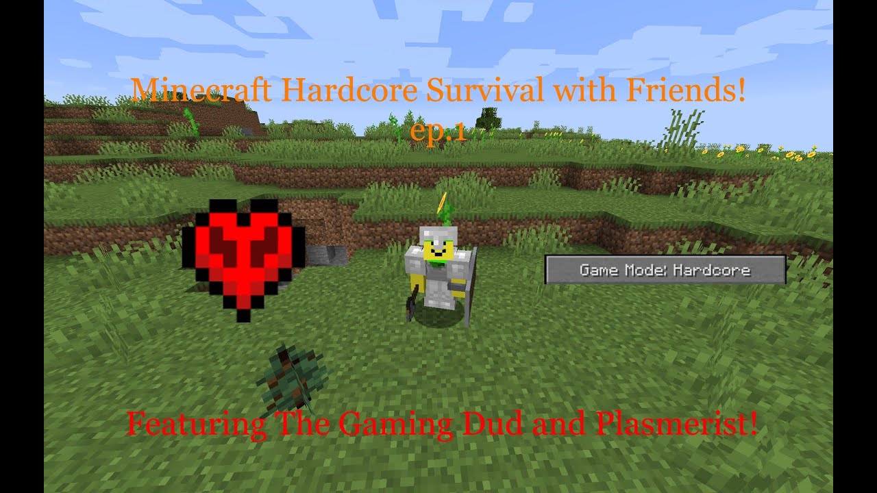 Minecraft Hardcore Survival With Friends Minecraft Hardcore Survival