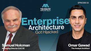 Enterprise Architecture Got Hijacked