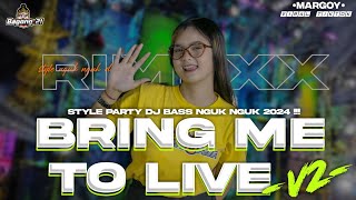 DJ TRAP TERBARU VIRAL BRING ME TO LIVE V2 | DJ TERBARU DI TAHUN 2024 !!!