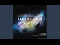 Tentar 2K14 Seduce Her Feat MC Sherlock Nothing But The Funk Nothing But The Funk Remix mp3