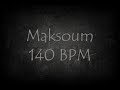 Maksoum 140 BPM إيقاع المقسوم سرعة 