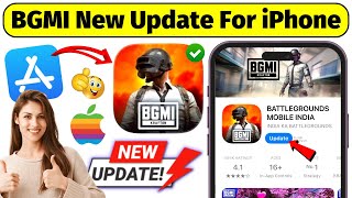 ⚡BGMI New Update For iPhone/iPad | How to Update BGMI on iPhone | BGMI Update Not Showing App Store