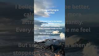 I Stopped Trying to Be Perfect #selflove #selfworth #awareness #healing #shortvideo #truthseekers