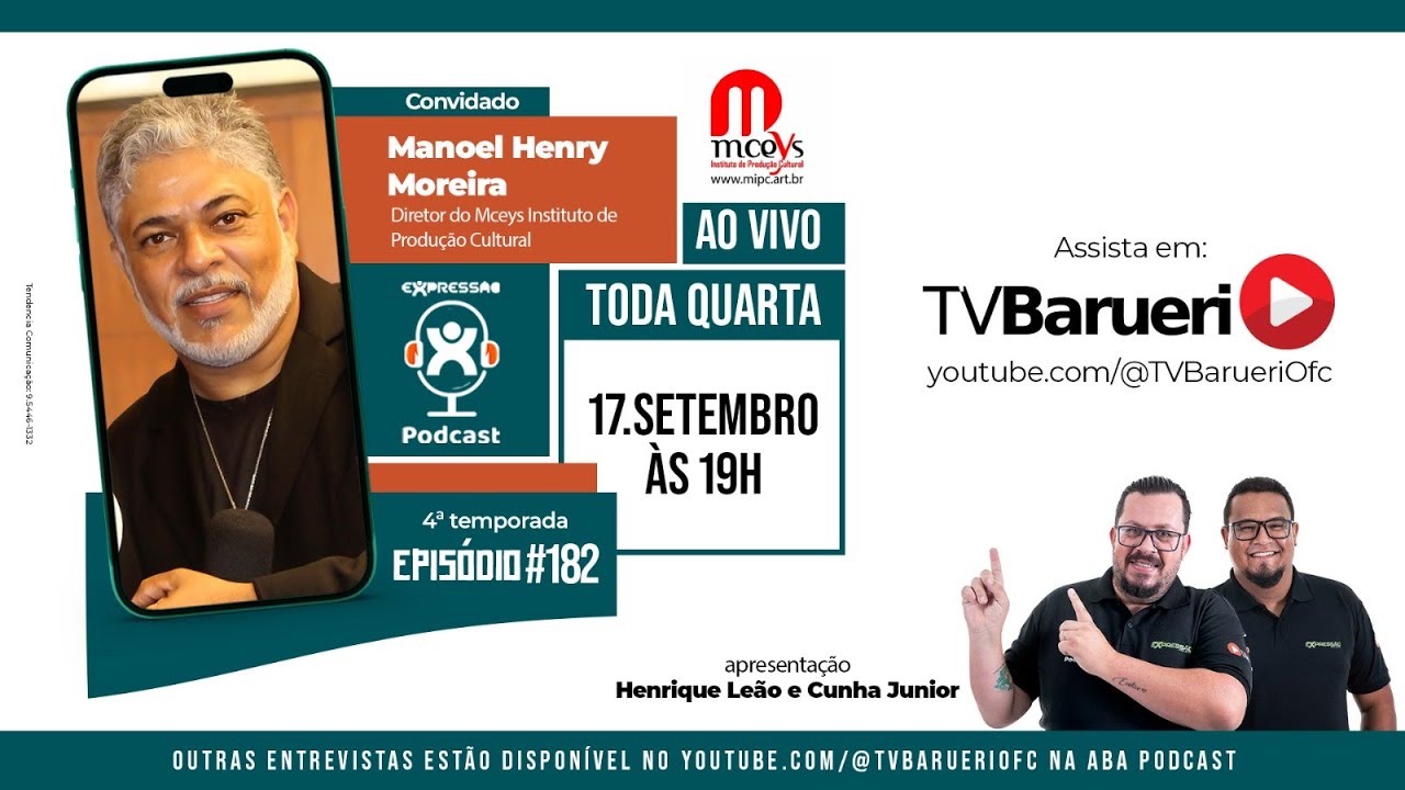Manoel Henry Moreira | Expressão Podcast – 17/09 | #182