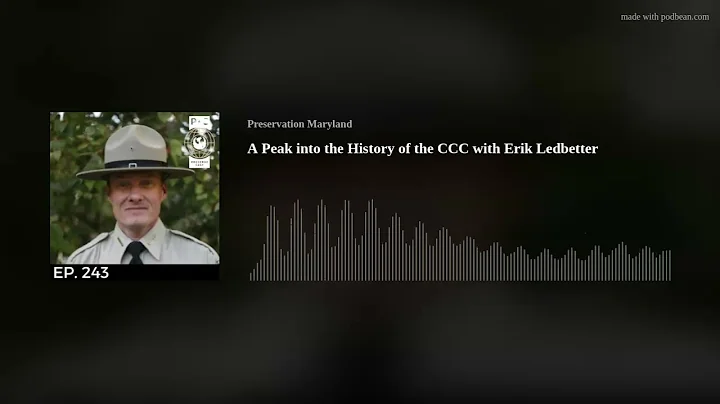 A Peek into the History of the CCC with Erik Ledbe...