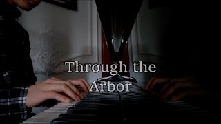 Through the Arbor -  Piano (in G major, easy version)