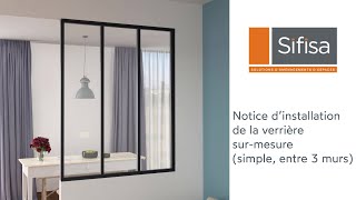 Notice de pose - verrière sur-mesure - SIFISA (simple, entre 3 murs)