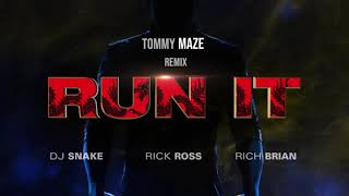 DJ Snake - Run It (ft. Rick Ross \& Rich Brian) [Tommy Maze Remix] FREE DOWNLOAD