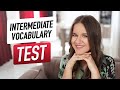 8 Questions To Test Your Intermediate English Vocabulary