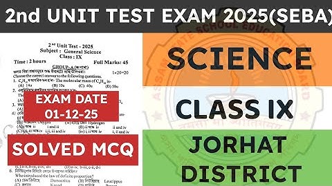 Class 9 2nd unit test Science question paper 2025-26 | General Science | Jorhat District | seba