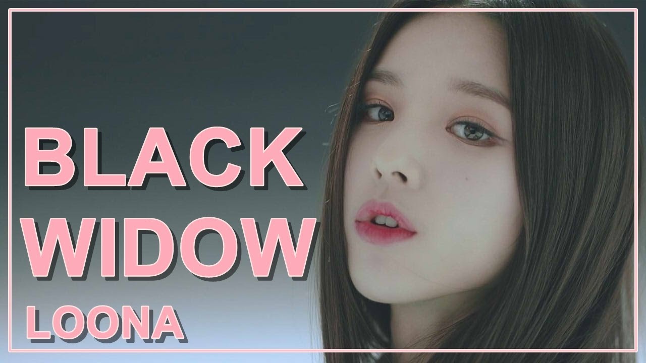 #XXllab HOW WOULD LOONA SING BLACK WIDOW