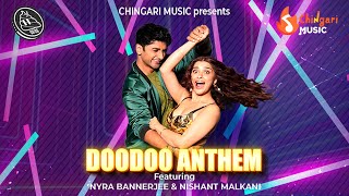 DooDoo Anthem: Party On with Nyra Banerjee & Nishant Malkhani! 🎶