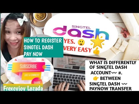 HOW TO REGISTER SINGTEL DASH PAYNOW | WHAT IS DIFFERENTLY BETWEEN SINGTEL THAN SINGTEL DASH PAYNOW