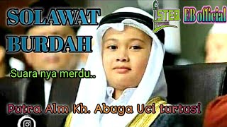 SOLAWAT BURDAH || Aa farhan putra Alm Kh. Abuya Uci Turtusi