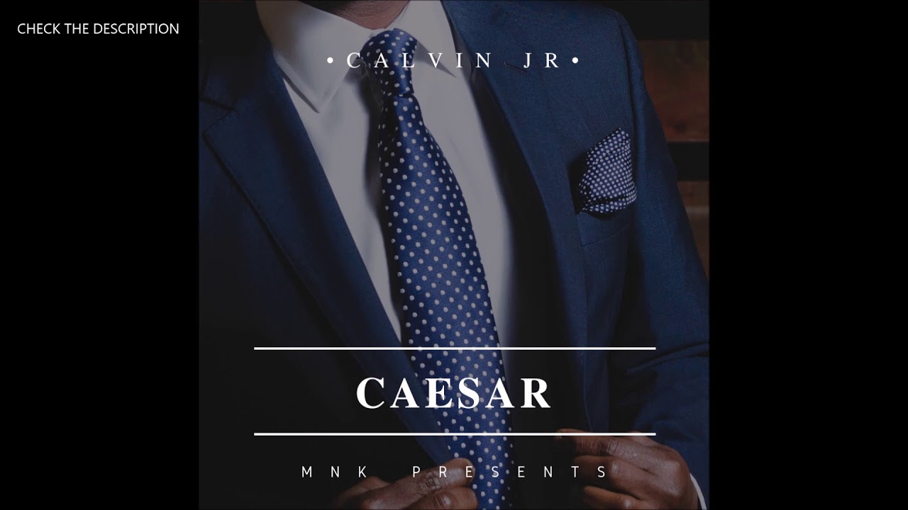 Calvin JR   -   CAESAR (Official Audio HD)