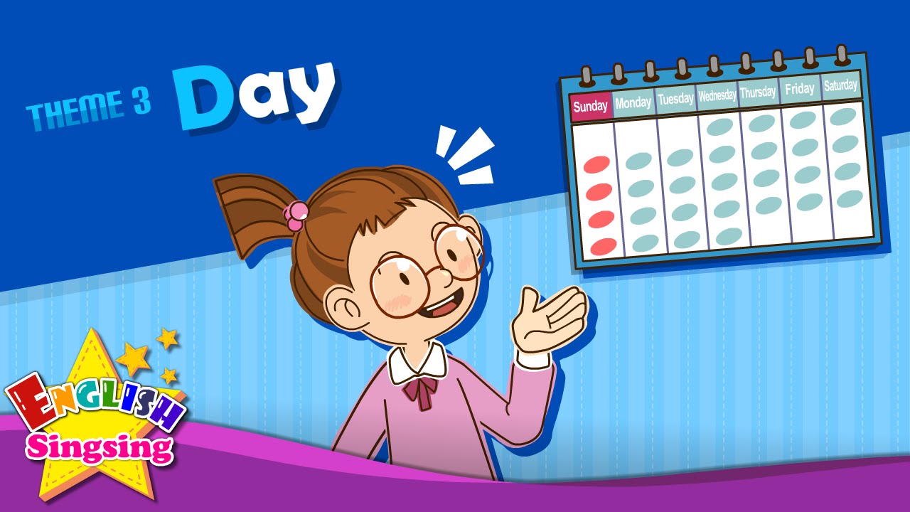 Theme 3. Day - What Day Is It? It'S Monday. | Esl Song \U0026 Story - Learning English For Kids