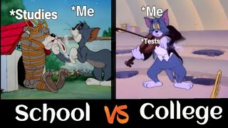 School VS College | Tom and Jerry funny meme (Must watch 😂)